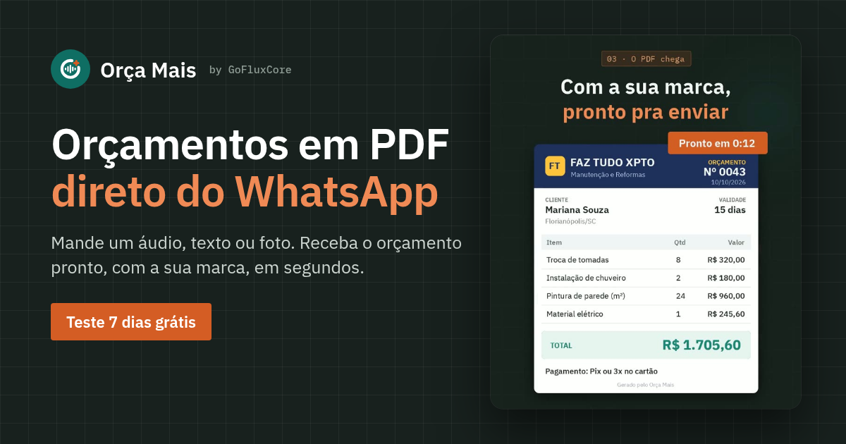 Orça Mais: orçamento em PDF pronto, com a sua marca, gerado pelo WhatsApp